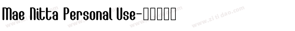 Mae Nitta Personal Use字体转换